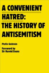 book A Convenient Hatred: The History of Antisemitism