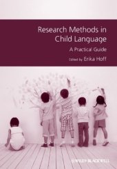 book Research Methods in Child Language: A Practical Guide (GMLZ - Guides to Research Methods in Language and Linguistics)