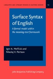 book Surface syntax of English: a formal model within the meaning-text framework