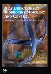 book New Directions in Bioprocess Modeling and Control: Maximizing Process Analytical Technology Benefits