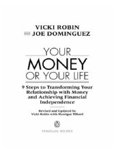 book Your Money Or Your Life: 9 Steps to Transforming Your Relationship with Money and Achieving Financial Independence: Revised and Updated for the 21st Century