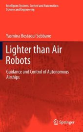 book Lighter than Air Robots: Guidance and Control of Autonomous Airships