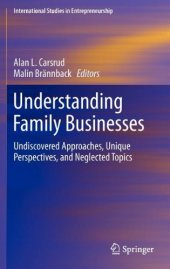 book Understanding Family Businesses: Undiscovered Approaches, Unique Perspectives, and Neglected Topics