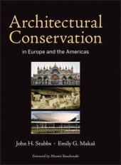 book Architectural Conservation in Europe and the Americas