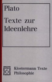 book Texte zur Ideenlehre, 2. Aufl. (Klostermann-Texte Philosophie)