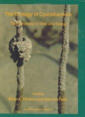 book The ecology of cyanobacteria: their diversity in time and space