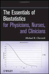 book The Essentials of Biostatistics for Physicians, Nurses, and Clinicians