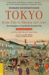 book Tokyo from Edo to Showa 1867-1989: The Emergence of the World's Greatest City