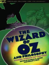 book The Wizard of Oz and Philosophy