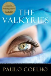 book The valkyries: an encounter with angels