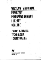 book Przyrządy półprzewodnikowe i układy scalone: zasady działania, technologia i zastosowania