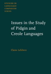 book Issues In The Study Of Pidgin And Creole Languages. (Studies in Language Companion)