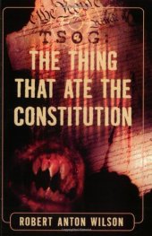 book TSOG: The Thing That Ate The Constitution