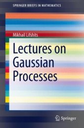 book Lectures on Gaussian Processes