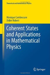 book Coherent States and Applications in Mathematical Physics