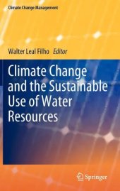 book Climate Change and the Sustainable Use of Water Resources