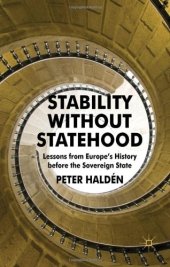 book Stability without Statehood: Lessons from Europe's History before the Sovereign State