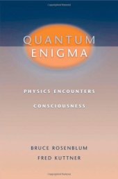 book Quantum enigma: physics encounters consciousness