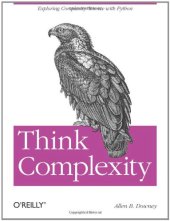 book Think Complexity: Complexity Science and Computational Modeling