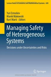 book Managing Safety of Heterogeneous Systems: Decisions under Uncertainties and Risks