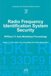 book Radio Frequency Identification System Security: Rfidsec'11 Asia Workshop Proceedings v6