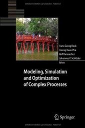 book Modeling, Simulation and Optimization of Complex Processes: Proceedings of the Fourth International Conference on High Performance Scientific Computing, March 2-6, 2009, Hanoi, Vietnam