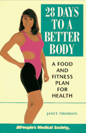 book 28 Days to a Better Body, A Food and Fitness Plan for Health