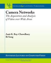 book Camera Networks: The Acquisition and Analysis of Videos overWide Areas