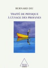 book Traité de physique à l'usage des profanes