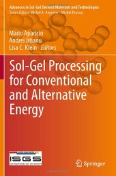 book Sol-Gel Processing for Conventional and Alternative Energy