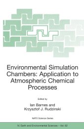 book Environmental simulation chambers: application to atmospheric chemical processes