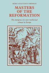 book Masters of the Reformation: The Emergence of a New Intellectual Climate in Europe