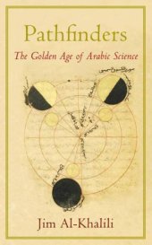 book Pathfinders: The Golden Age of Arabic Science