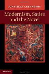 book Modernism, Satire and the Novel