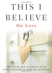 book This I Believe: On Love