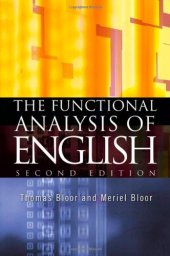 book The Functional Analysis of English: A Hallidayan Approach (Arnold Publication)