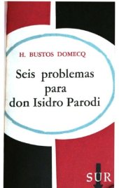 book Seis problemas para don Isidro Parodi 2nd