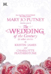 book The Wedding of the Century & Other Stories: The Wedding of the Century; Jesse's Wife; Seduced by Starlight