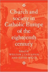 book Church and Society in Catholic Europe of the Eighteenth Century