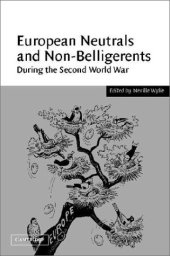 book European Neutrals and Non-Belligerents during the Second World War