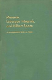 book Measure, Lebesgue Integrals, and Hilbert Space