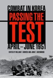 book Passing the Test: Combat in Korea, April-June 1951 (Battles and Campaigns)