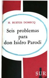 book Seis problemas para don Isidro Parodi 2nd