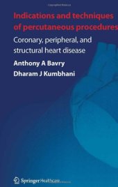 book Indications and Techniques of Percutaneous Procedures: Coronary, Peripheral and Structural Heart Disease