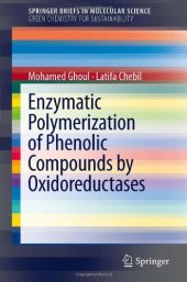 book Enzymatic Polymerization of Phenolic Compounds by Oxidoreductases