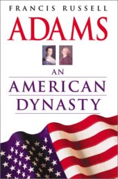 book Adams: An American Dynasty