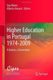 book Higher Education in Portugal 1974-2009: A Nation, a Generation