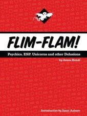 book Flim-Flam! Psychics, ESP, Unicorns, and Other Delusions