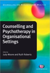 book Counselling and Psychotherapy in Organisational Settings (Counselling and Psychotherapy Practice)