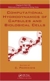 book Computational Hydrodynamics of Capsules and Biological Cells (Chapman & Hall CRC Mathematical & Computational Biology)